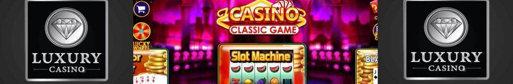 Luxury Casino Games