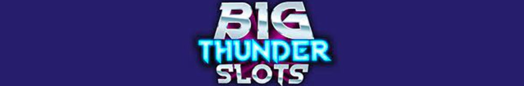 Big Thunder Slots Casino