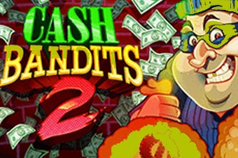 Casino Review Cash Bandits 2 Slot Review
